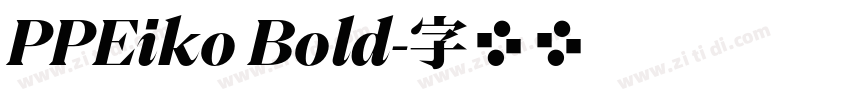 PPEiko Bold字体转换